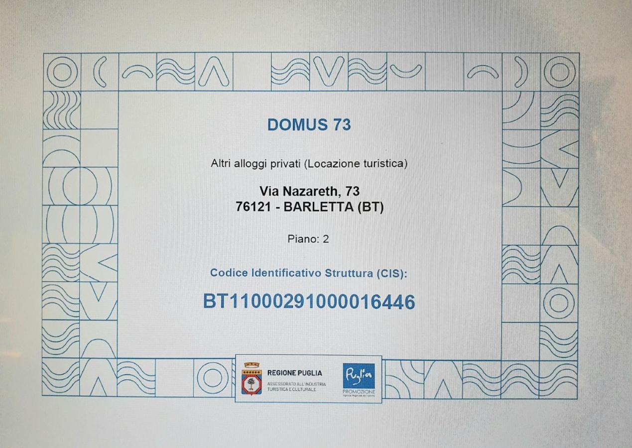 Domus 73 Apulian Holidays بارليتا المظهر الخارجي الصورة